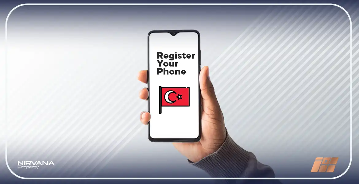 How to register phone in Turkey,